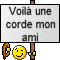 Voilà une corde ^^